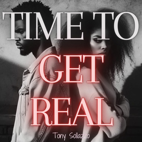 Time To Get Real