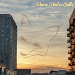 Warm Winter Rolls