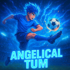 ANGELICAL TUM