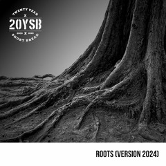 Roots (Version 2024)