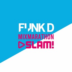 Funk D | SLAM! MixMarathon