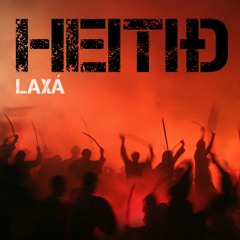 Heitið by Laxá [cinematic post-rock | Iceland, San Francisco, Everywhere