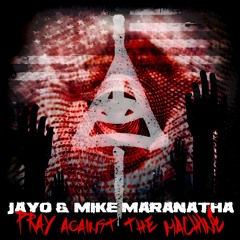 Pray Against the Machine FULL ALBUM Jayo PariYah AO 𐤍/ن & Mike Maranatha ft Wrecktify & Lance Blake