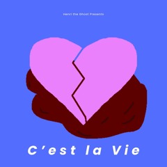 C'est La Vie