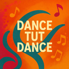 Dance tut dance (90bpm)