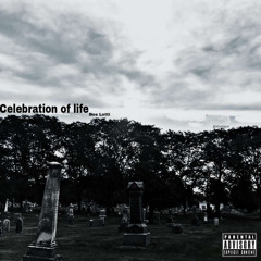 Celebration of Life (prod. by BoGotHeat)