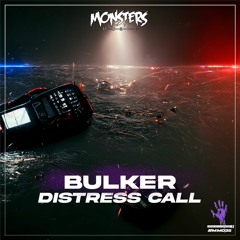 Bulker - Distress Call (OUT NOW)