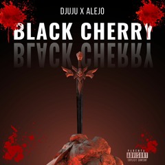 ALEJO X DJUJU - BLACK CHERRY