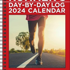 ⚡PDF ❤ The Complete Runner's Day-by-Day Log 2024 12-Month Planner Calendar