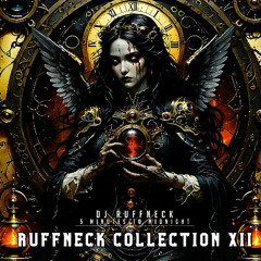 Ruffneck Collection XII (5 Minutes To Midnight)