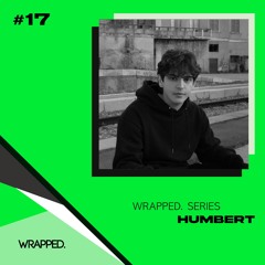 WRAPPED. Series #17 | Humbert