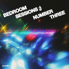 BEDROOM SESSIONS NO. 3