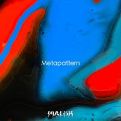MALöR Podcast 034 - Metapattern