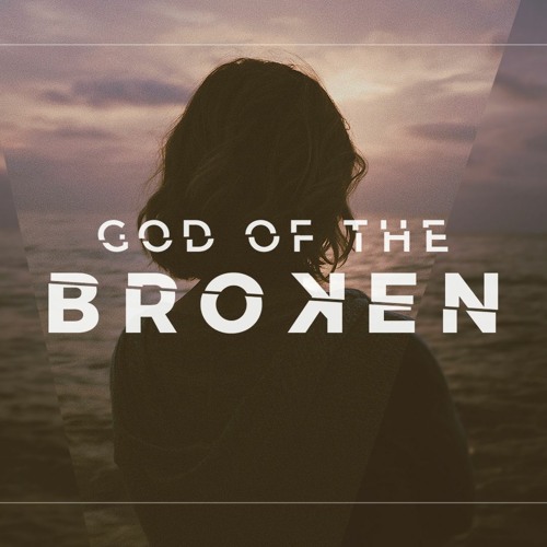 GOD OF THE BROKEN #2: The Fall