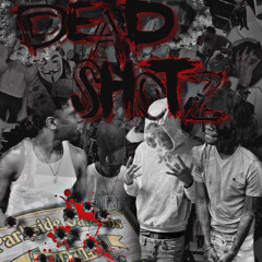 “Dead Shotz kypher” FT. Baby Russia3 x Hitemupju x Trappstarbill