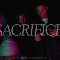 yungmaad~sacrifice ft 4blockjir (official audio)