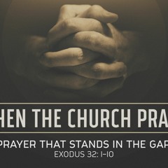 Prayer That Stands In The Gap (Pastor Doug)