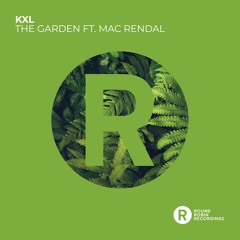 KXL -  Feat Mac Rendal - The Garden