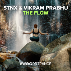 STNX & Vikram Prabhu - The Flow | Beatport excl. OUT 29 AUG 2025