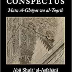 READ KINDLE ✔️ The Ultimate Conspectus: Matn al-Ghayat wa al-Taqrib by Abu Shuja' al-