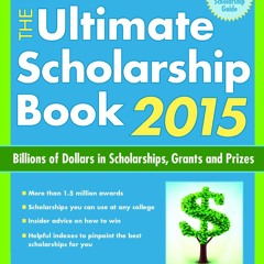 [EBOOK] READ The Ultimate Scholarship Book 2015: Billions of Dollars in Scholars