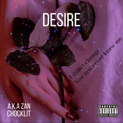 Desire (feat. a.k.a zan)