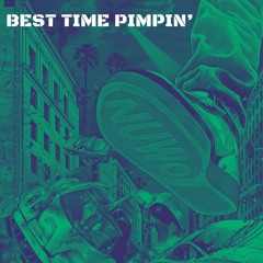 Best Time Pimpin' (DJ Mister S Blend)