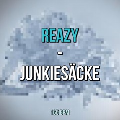 Junkiesäcke! (165 BPM)