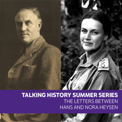 Letters Between Hans and Nora Heysen - Talking History Summer Series