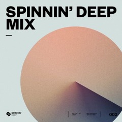 Spinnin' Deep Mix 002