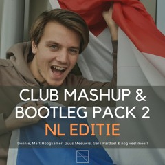 Club Mashup & Bootleg Pack vol.2 (NL Edition)