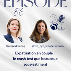 Expatriation en couple : le crash test que beaucoup sous-estiment dans leur relation