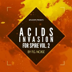 Acids Invasion For Spire Vol. 2 + Ableton Project (By F.G. Noise)