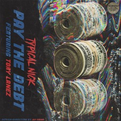 Pay The Debt (feat. Tory Lanez)