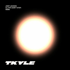 Janet Jackson - All Nite (T. Kyle Remix)