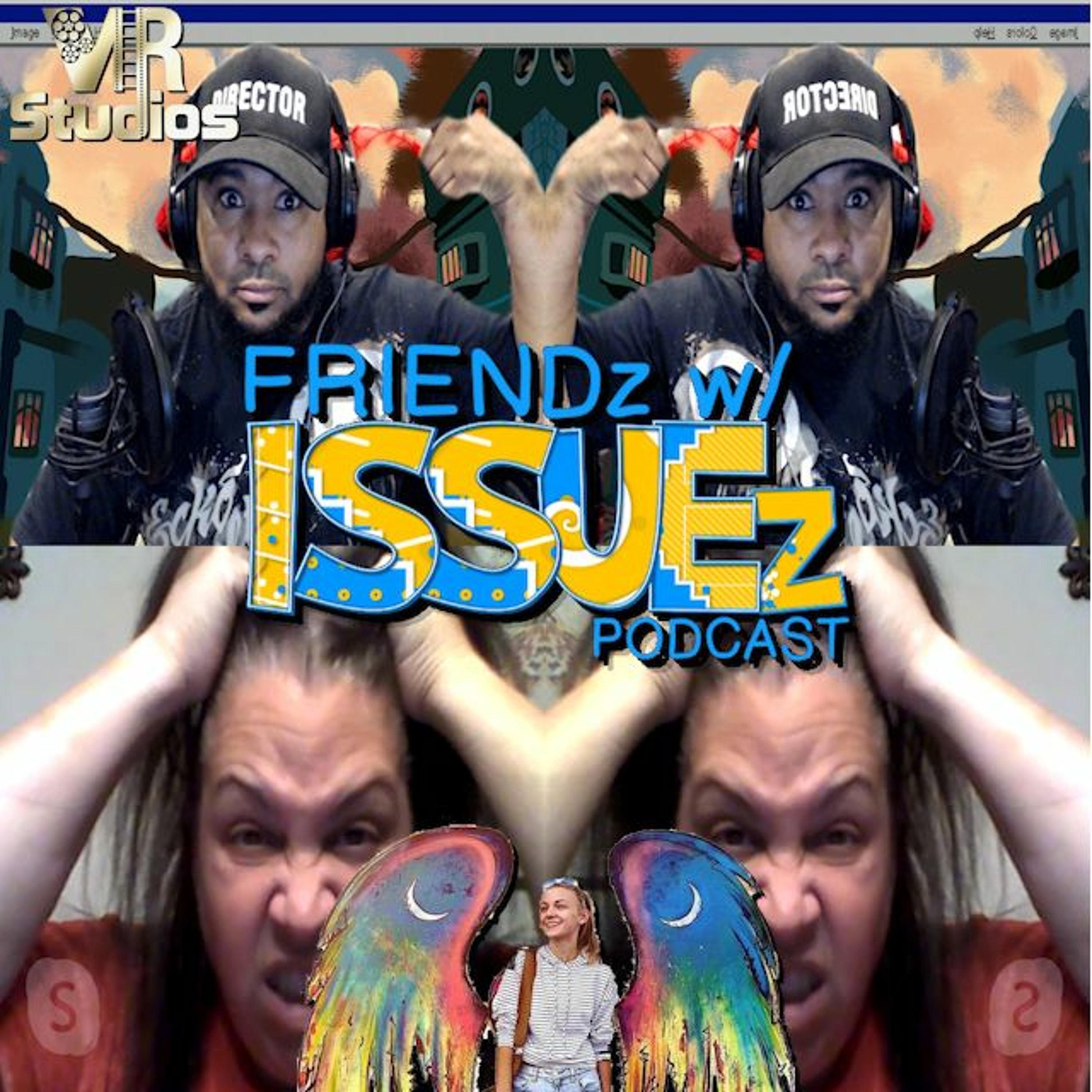 FRIENDz With ISSUEz