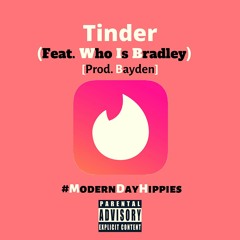 Tinder (feat. Who Is Bradley) [Prod. Bayden]
