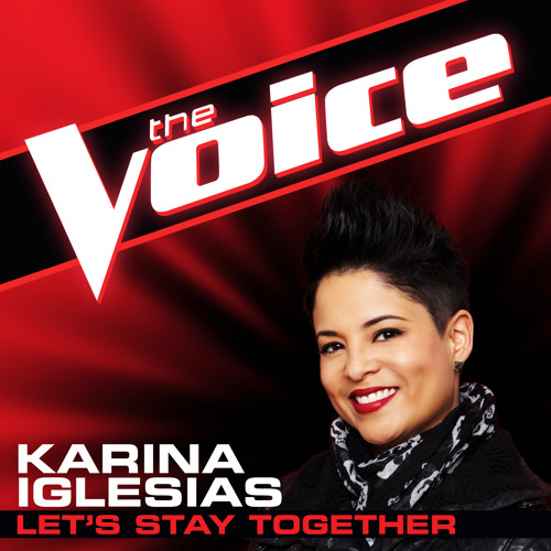 Let's Stay Together (The Voice Performance)