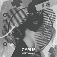 Mert Yonar - Cyrus
