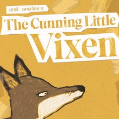 OperaHERE: The Cunning Little VIxen