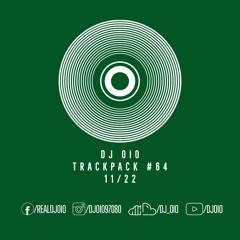 📦 DJ OiO - Trackpack #64 (11/22)📦 - FREE DOWNLOAD