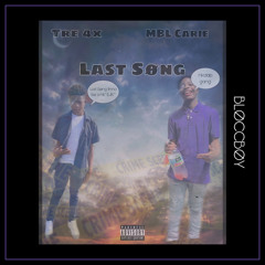 Last Song(Feat. MBL Carie)