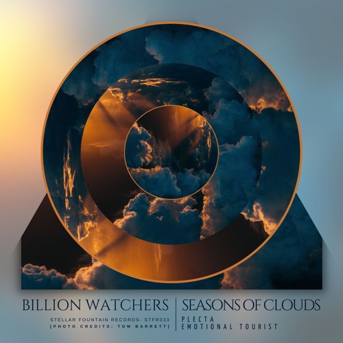 Billion Watchers - In the Clouds (Emotional Tourist Short Mix) [Stellar Fountain]