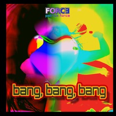 Bang, Bang, Bang | V.2