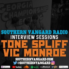 Tone Spliff & Vic Monroe - Southern Vangard Radio Interview Sessions