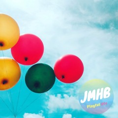 JMHB - Playful Life