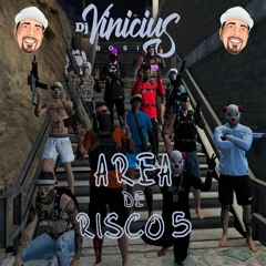 MC BOCAO - AREA DE RISCO 5 ( DJ VINICIUS BOSI )