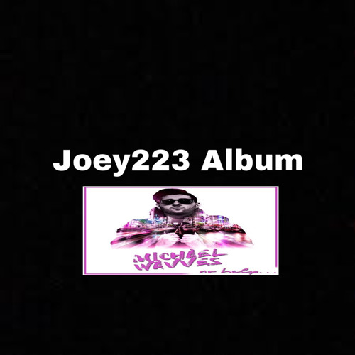 Is that Joeyyy