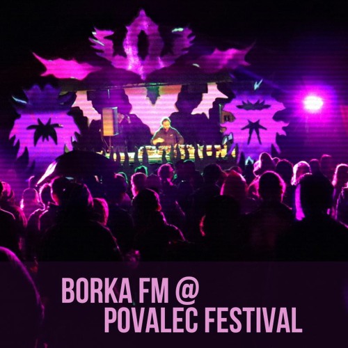 RUNE: BORKA FM @ Povalec Festival (CZ) • 2023