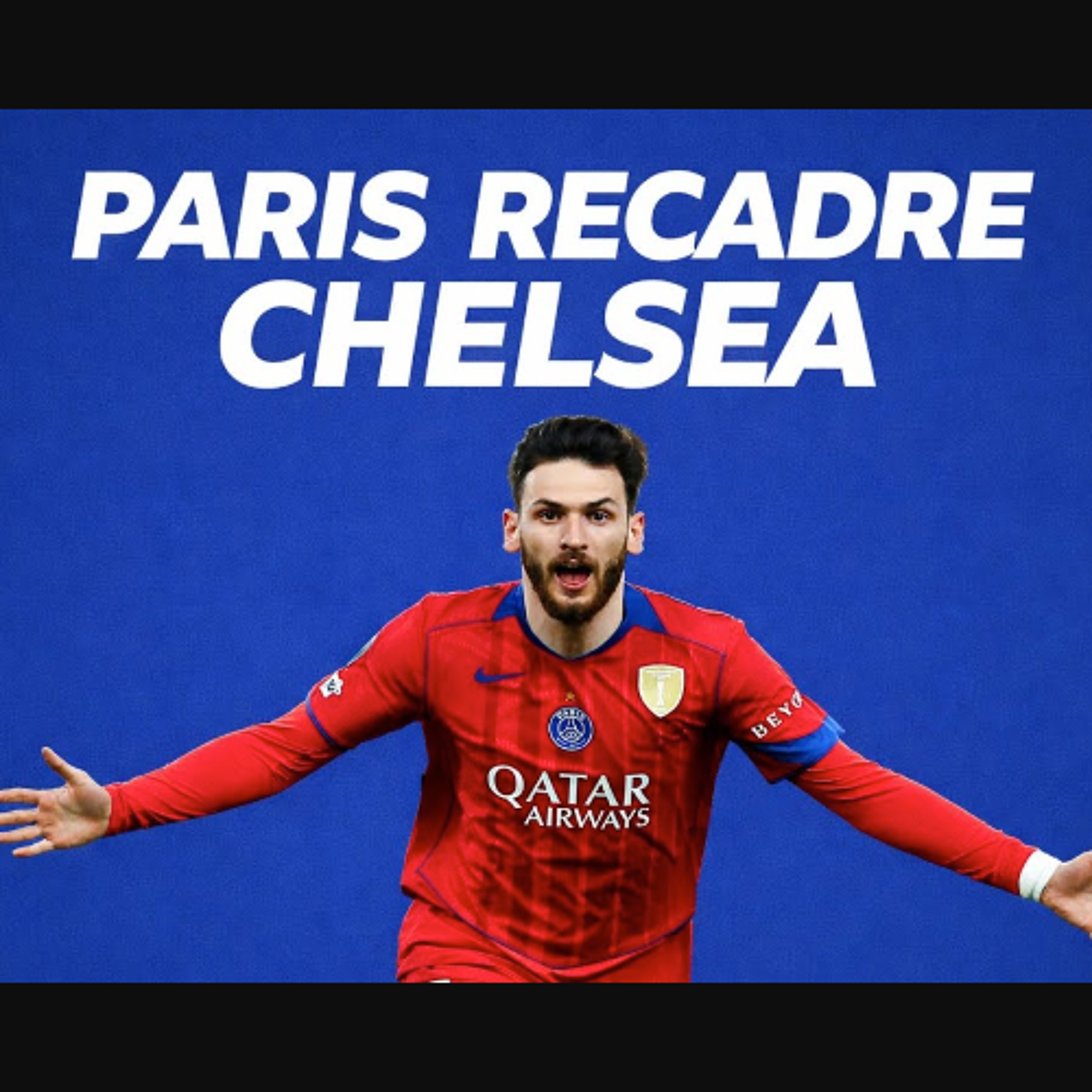 PARIS RECADRE CHELSEA ET FILE EN QUARTS !